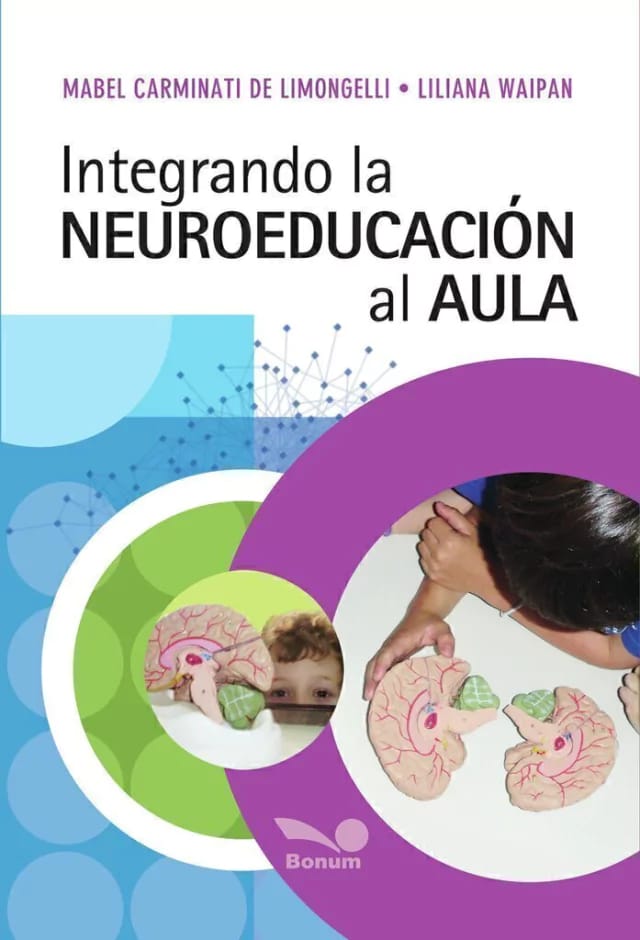 INTEGRANDO LA NEUROEDUCACIÓN AL AULA