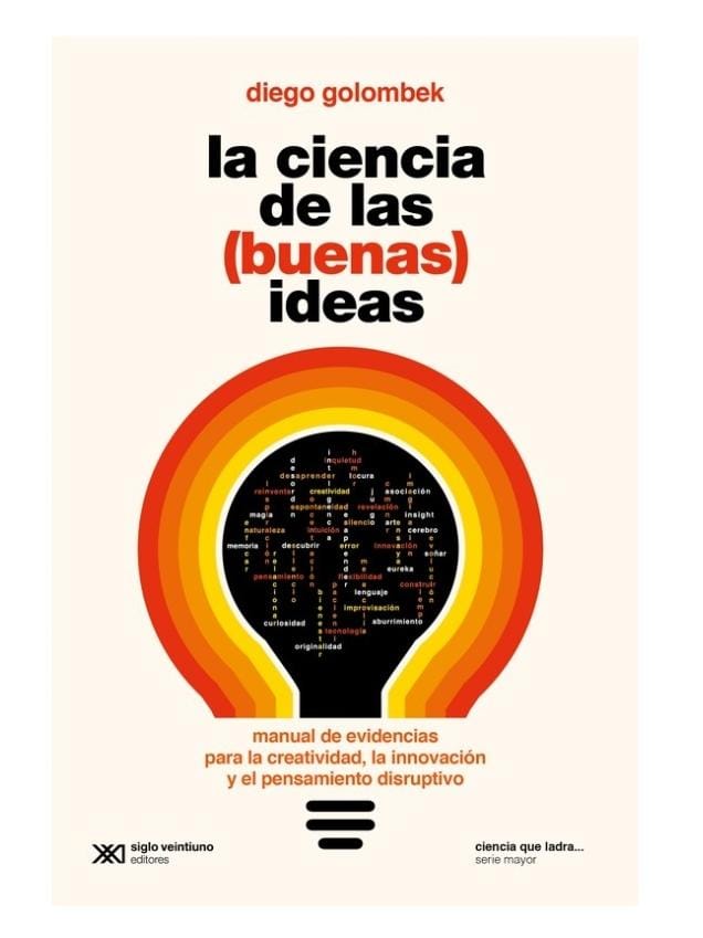 LA CIENCIA DE LAS BUENAS IDEAS