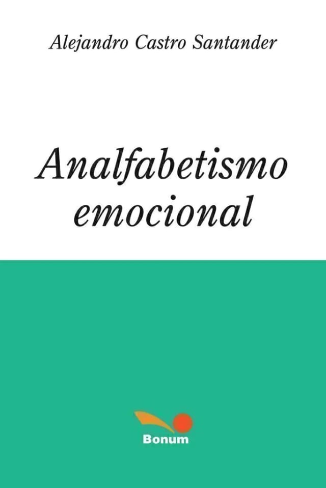 ANALFABETISMO EMOCIONAL