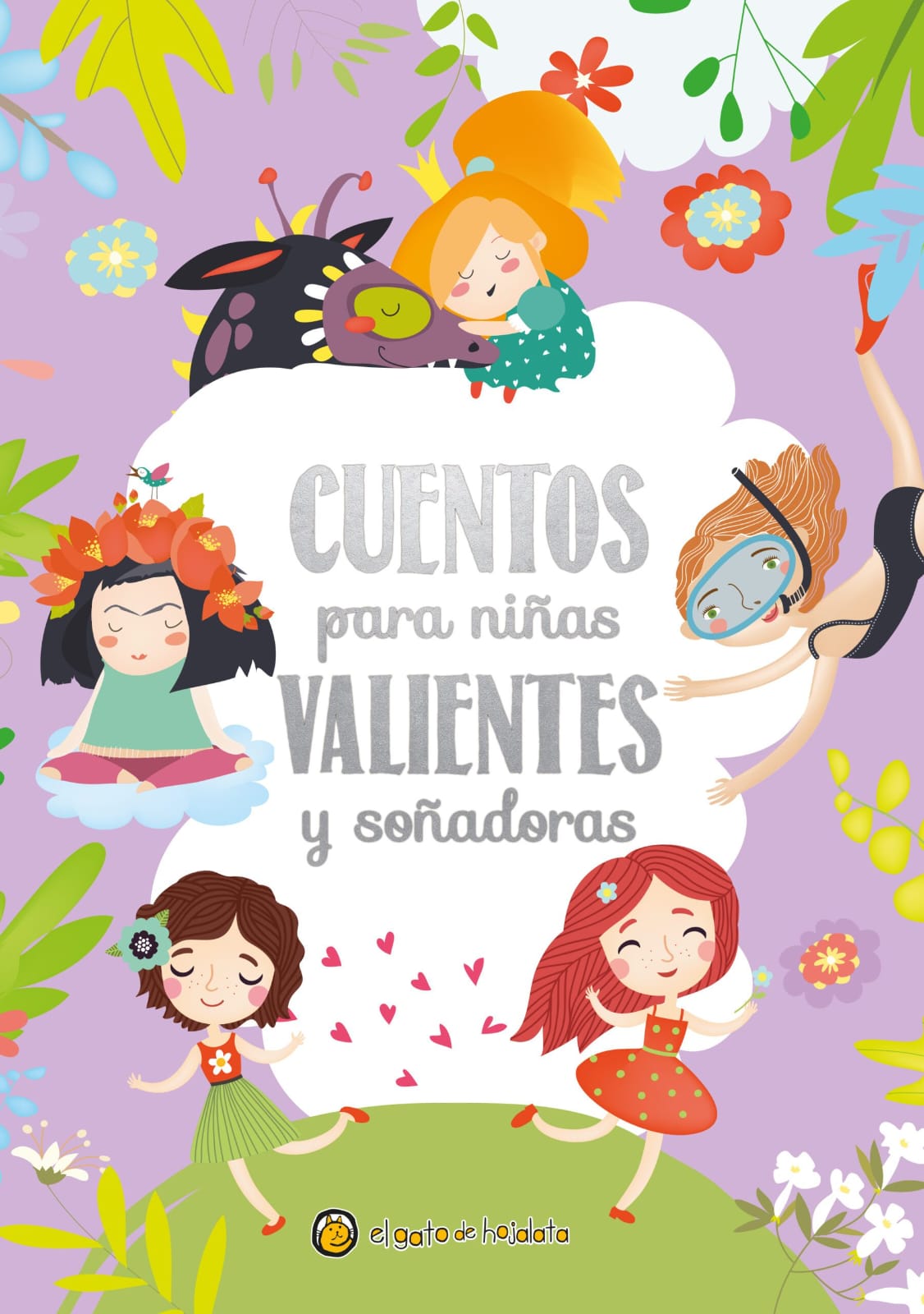 CUENTOS PARA NIÑAS VALIENTES Y SOÑADORAS