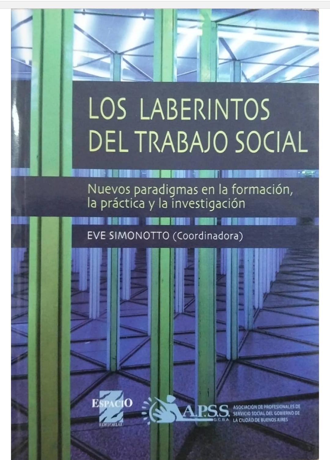 LOS LABERINTOS DEL TRABAJO SOCIAL