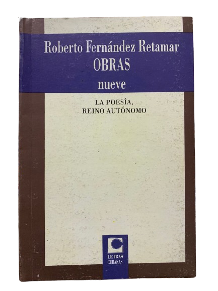 OBRAS NUEVE. LA POESÍA, REINO AUTÓNOMO