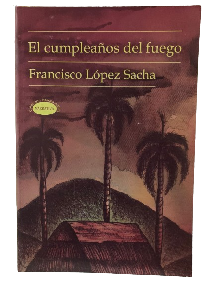 EL CUMPLEAÑOS DEL FUEGO