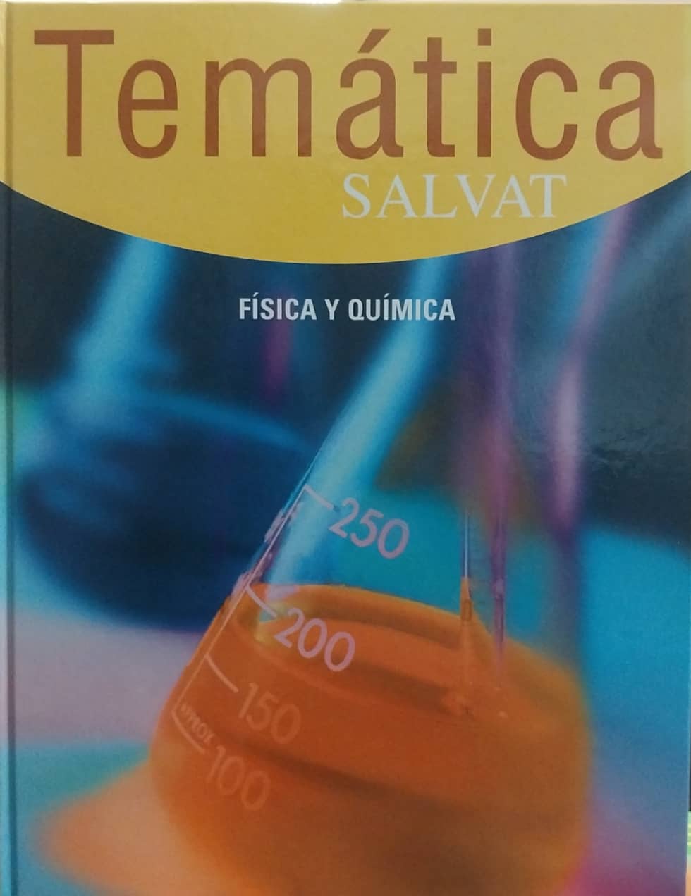 FÍSICA Y QUÍMICA - TEMÁTICA SALVAT