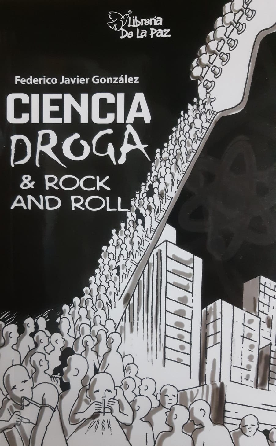 CIENCIA DROGA Y ROCK AND ROLL