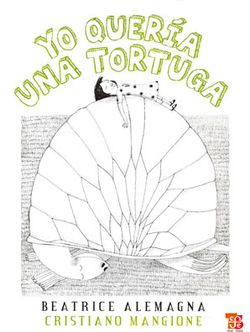 YO QUERIA UNA TORTUGA