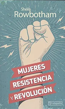 MUJERES, RESISTENCIA Y REVOLUCION