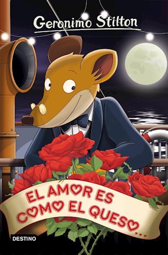 Geronimo Stilton 12. El amor es como el queso