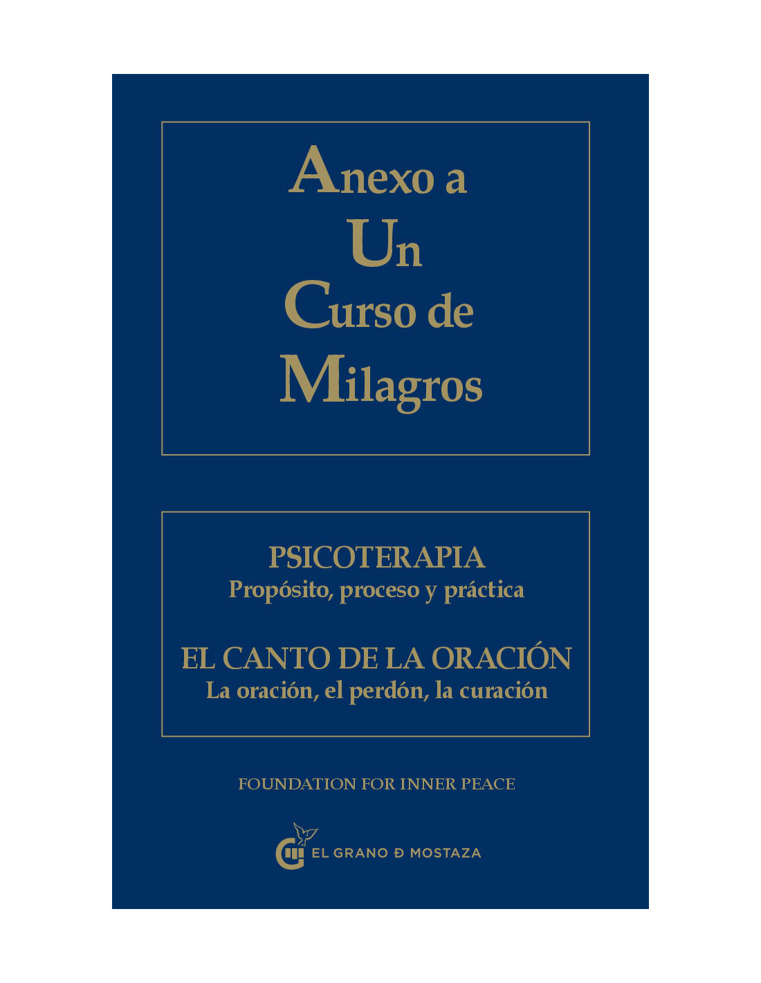 ANEXO A UN CURSO DE MILAGRO