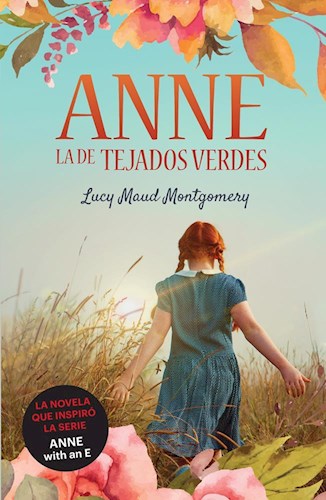 ANNE, LA DE TEJADOS VERDES