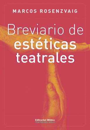 BREVIARIO DE ESTÉTICAS TEATRALES