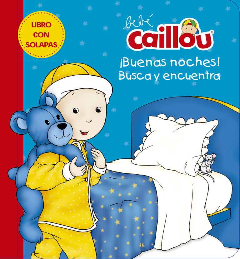 BEBÉ CAILLOU ¡BUENAS NOCHES!