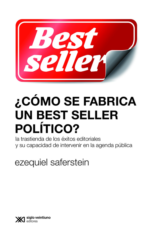 ¿cómo se fabrica un best seller político?