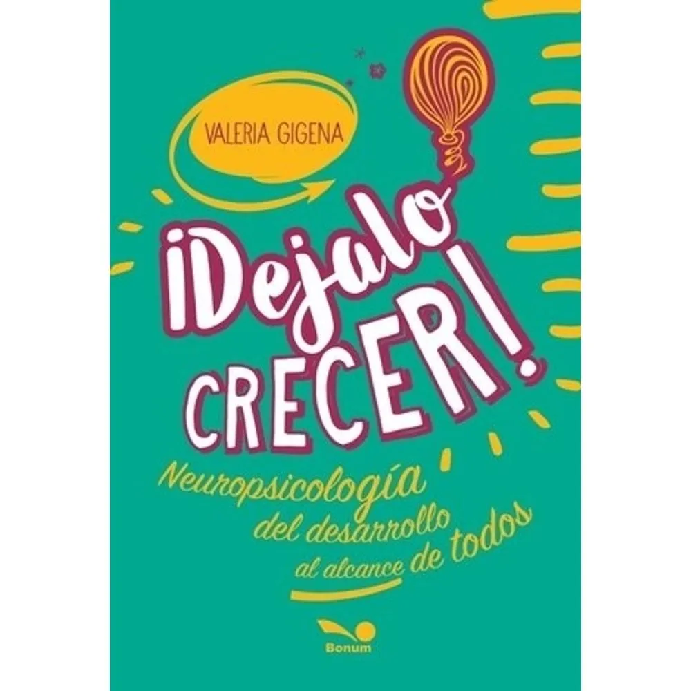 DEJALO CRECER!