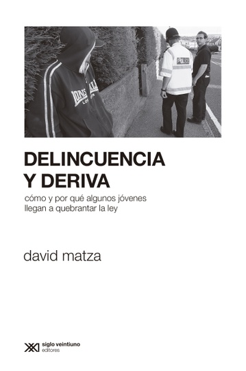 DELINCUENCIA Y DERIVA