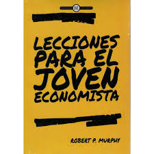 LECCIONES PARA EL JOVEN ECONOMISTA