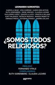 ¿somos todos religiosos?