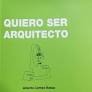 QUIERO SER ARQUITECTO