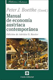 MANUAL DE ECONOMÍA AUSTRIACA CONTEMPORÁNEA