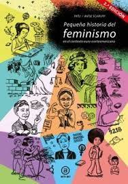 PEQUEÑA HISTORIA DEL FEMINISMO EN EL CONTEXTO EURO NORTEAMEA