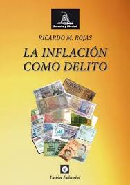 LA INFLACIÓN COMO DELITO