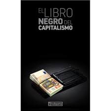 EL LIBRO NEGRO DEL CAPITALISMO