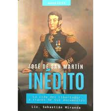 JOSÉ DE SAN MARTÍN INÉDITO