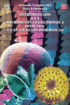 INTRODUCCIÒN A LA MICROSCOPÌA ELECTRÒNICA APLICADA A LAS CIENCIAS BIOLÒGICAS