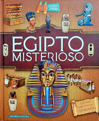 Egipto Misterioso – ¡Con un cuadernillo del sarcófago de Tutankamón!