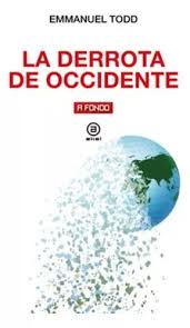 LA DERROTA DE OCCIDENTE