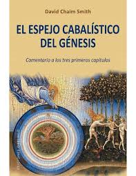 EL ESPEJO CABALÍSTICO DEL GÉNESIS