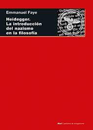 HEIDEGGER LA INTRODUCCION DEL NAZISMO EN LA FILOSOFIA