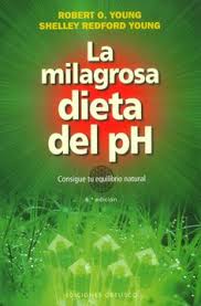 LA MILAGROSA DIETA DEL PH