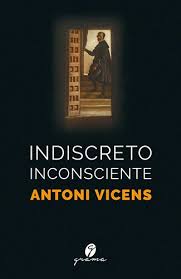 indiscreto inconsciente