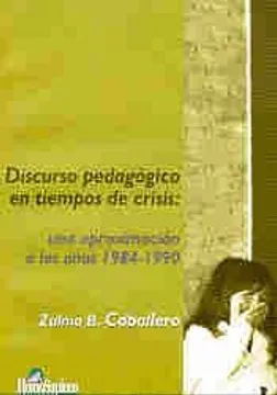 DISCURSO PEDAGOGICO EN TIEMPOS DE CRISIS