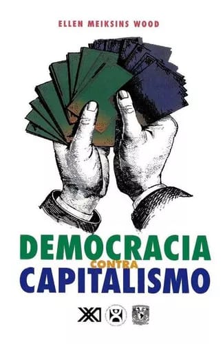 DEMOCRACIA CONTRA CAPITALISMO