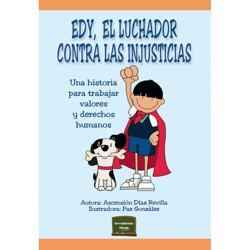 EDY, EL LUCHADOR CONTRA LAS INJUSTICIAS