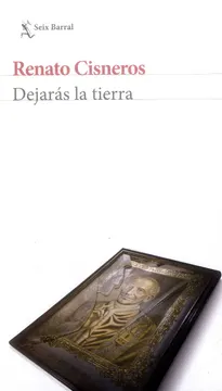 DEJARAS LA TIERRA