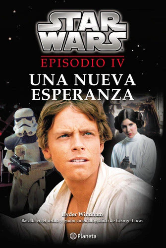 Star Wars. Episodio IV