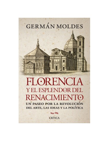 Florencia y el esplendor del Renacimiento