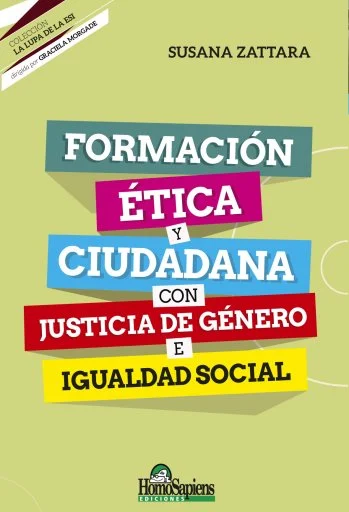 FORMACION ETICA Y CIUDADANA CON JUSTICIA DE GENERO E IGUALDAD SOCIAL