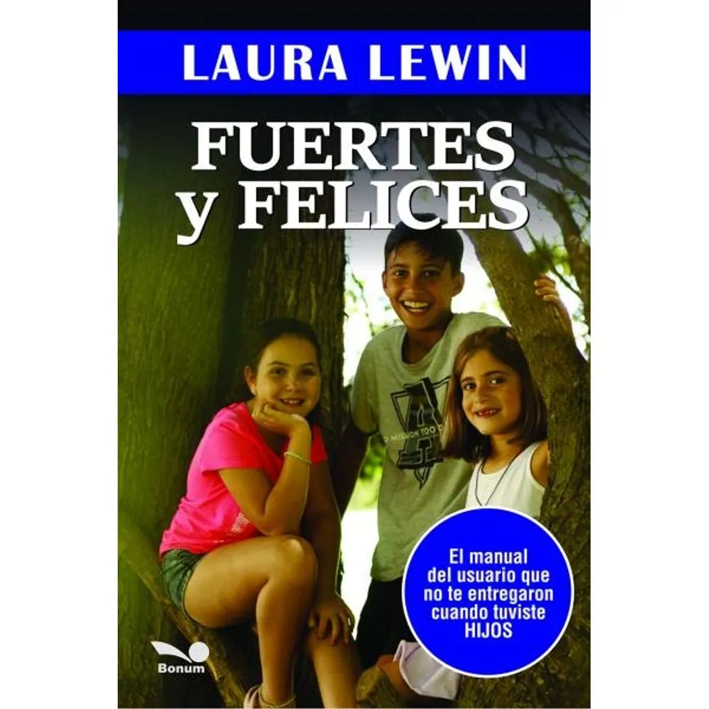 FUERTES Y FELICES