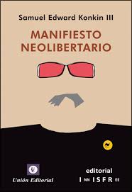 MANIFIESTO NEOLIBERTARIO