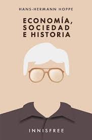 ECONOMÍA, SOCIEDAD E HISTORIA