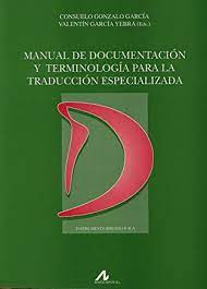 DOCUMENTACION, TERMINOLOGIA Y TRADUCCION