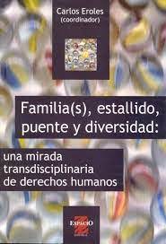 Familia(s), estallido, puente y diversidad