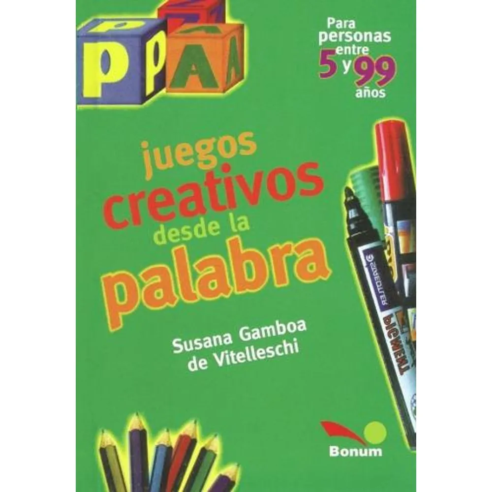 JUEGOS CREATIVOS DESDE LA PALABRA