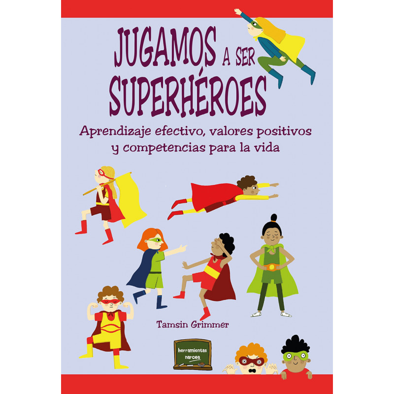 JUGAMOS A SER SUPERHEROES