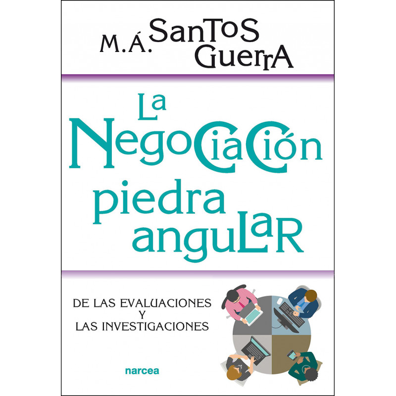 LA NEGOCIACION, PIEDRA ANGULAR