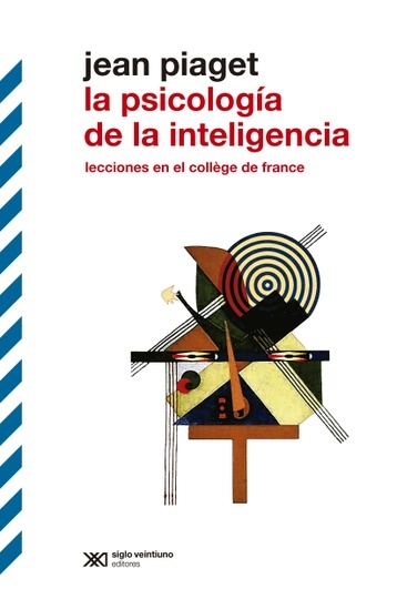 la psicología de la inteligencia. lecciones en el college de france